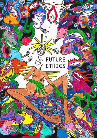 Future Ethics – densely detailed psychedelic drawing with figures and text