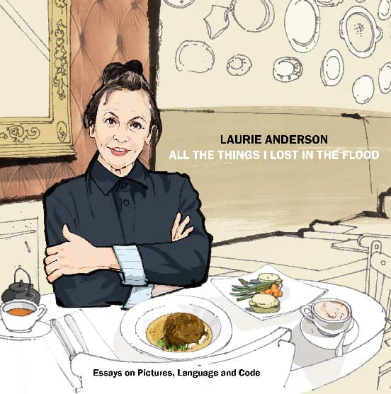 Illustrated portrait of Laurie Anderson seated at a dining table with plates and tableware, styled as a watercolor drawing with interior furnishings in background.