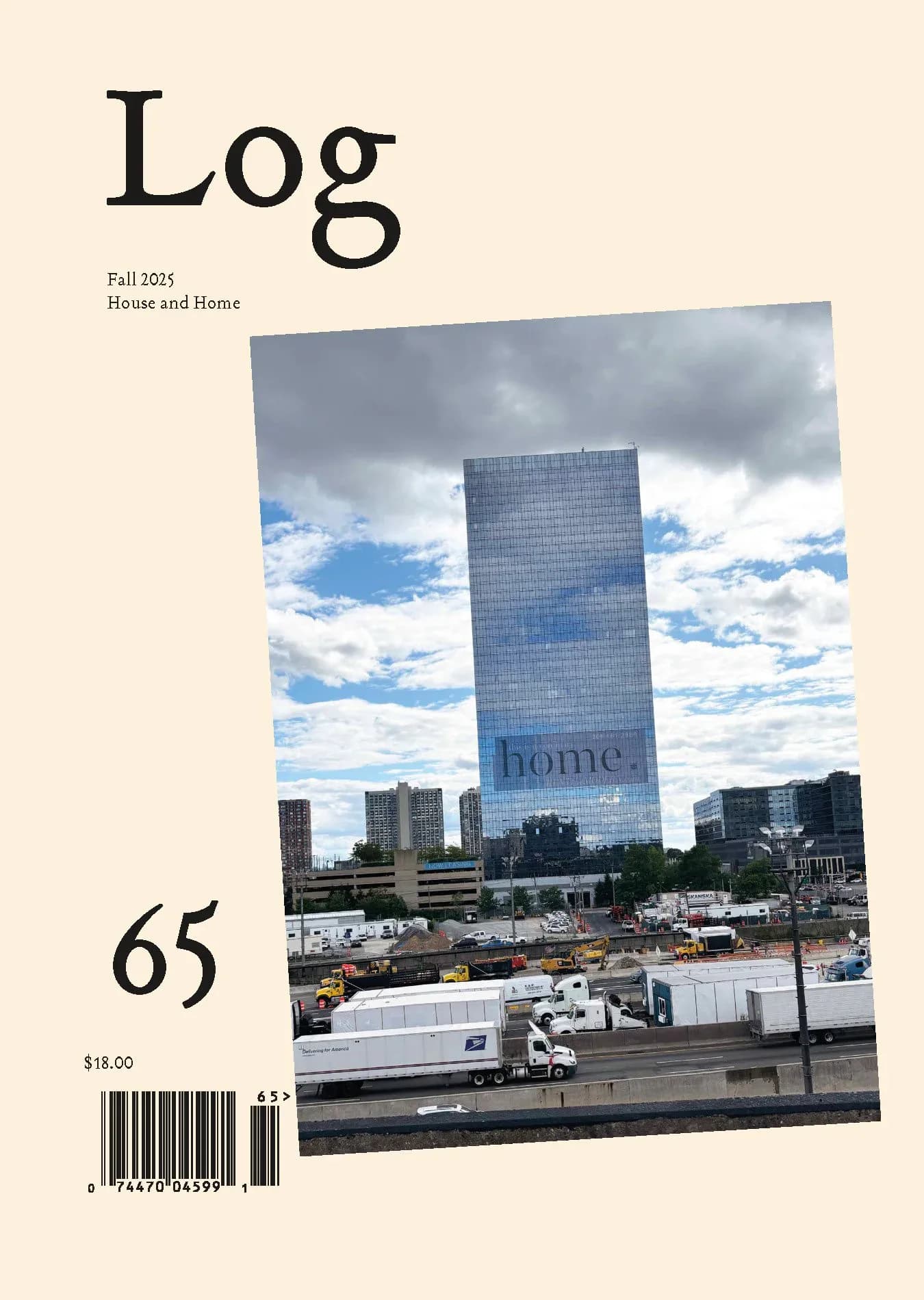 Log magazine issue 65 cover (Fall 2024, House and Home theme) featuring a modern blue glass tower building with 'home' text visible, set against a cloudy sky above a highway.