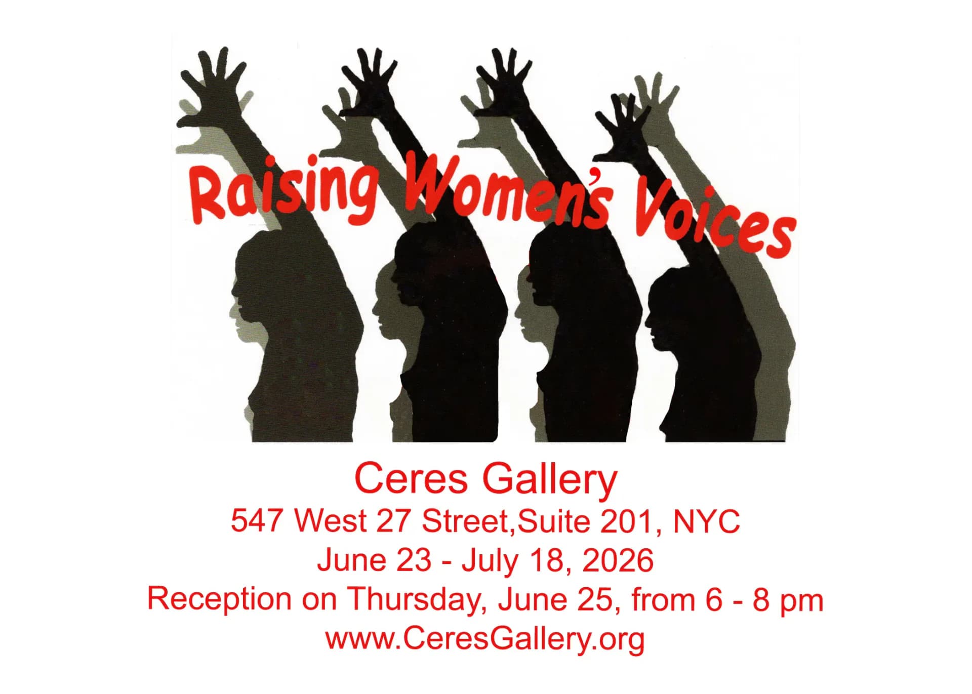 Exhibition poster for "Raising Womens Voices" at Ceres Gallery, featuring four silhouetted female heads with raised hands, June 23–July 18, 2026.