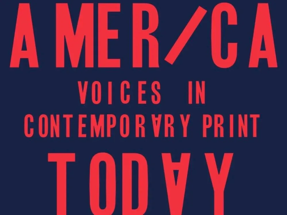 Exhibition title graphic with red bold sans-serif text reading "AMERICA VOICES IN CONTEMPORARY PRINT TODAY" on dark navy background.