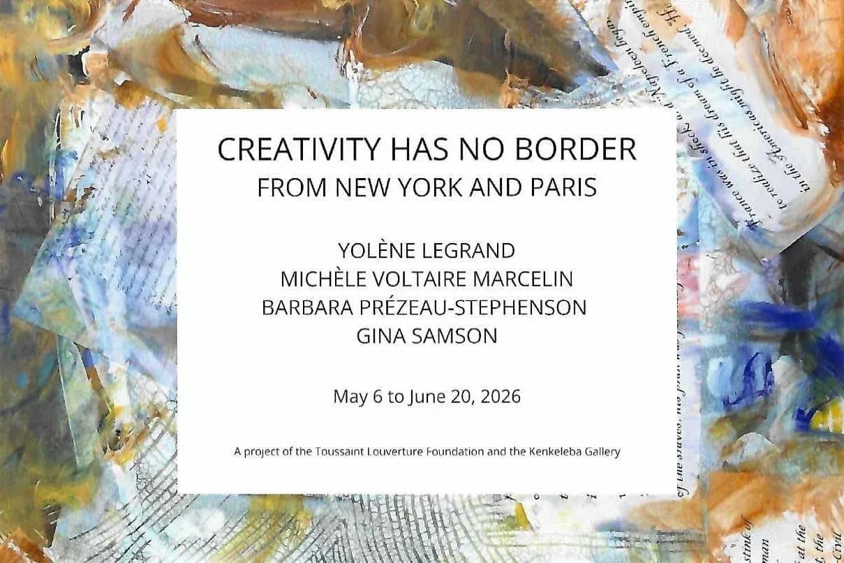 Exhibition announcement for 'Creativity Has No Border: From New York and Paris' featuring four artists, May 6 to June 20, 2026, presented by Kenkeleba House.