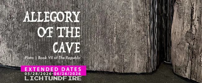 Exhibition poster 'Allegory of the Cave' (Book VI of The Republic) at Lichtundfire, 03/28/2026–06/24/2026, on weathered wood texture with pink date bar.