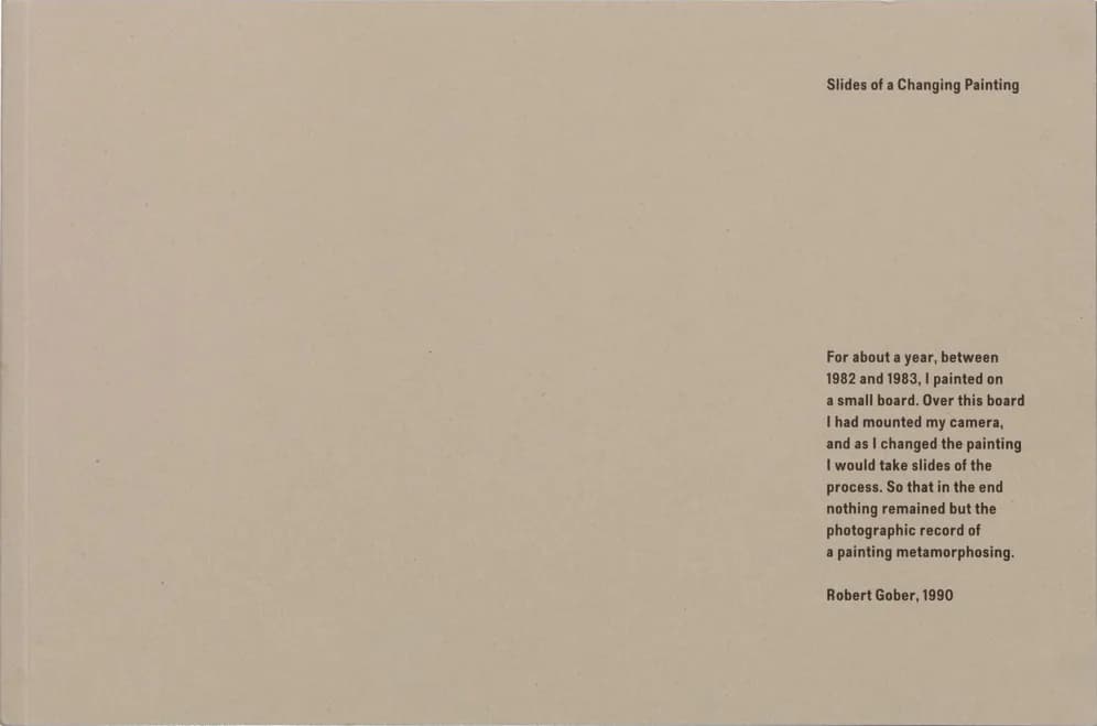 Beige page titled 'Slides of a Changing Painting' with text block quoting Robert Gober, 1990, about documenting painting slides over time.