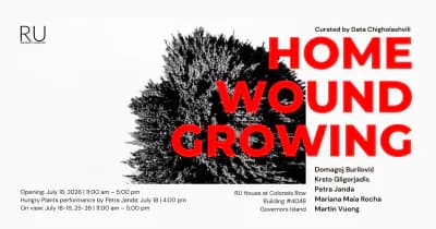 Exhibition announcement for 'Home Wound Growing' with bold red typography, curatorial credits, and opening details on white background.