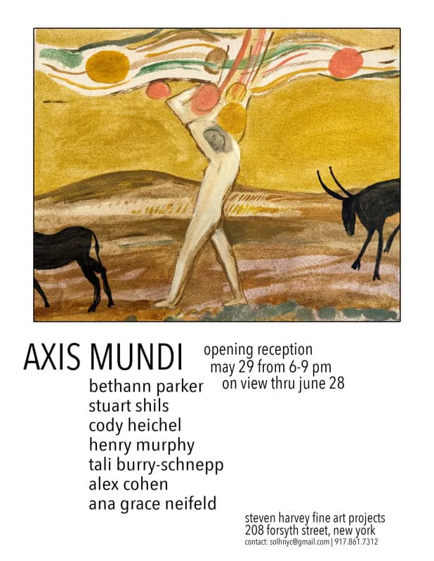 Exhibition poster for 'Axis Mundi' at Steven Harvey Fine Art Projects, featuring a stylized nude figure juggling among animals on ochre background.