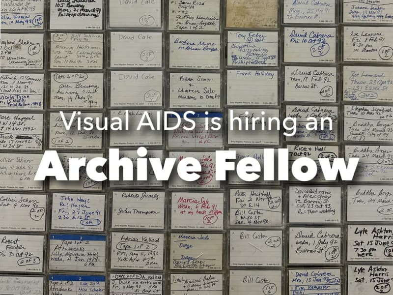 Recruitment graphic displaying white text on background of handwritten note cards: 'Visual AIDS is hiring an Archive Fellow'.